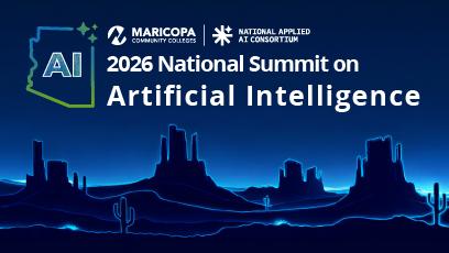 Maricopa Community Colleges and the National Applied AI Consortium: 2026 National Summit on Artificial Intelligence